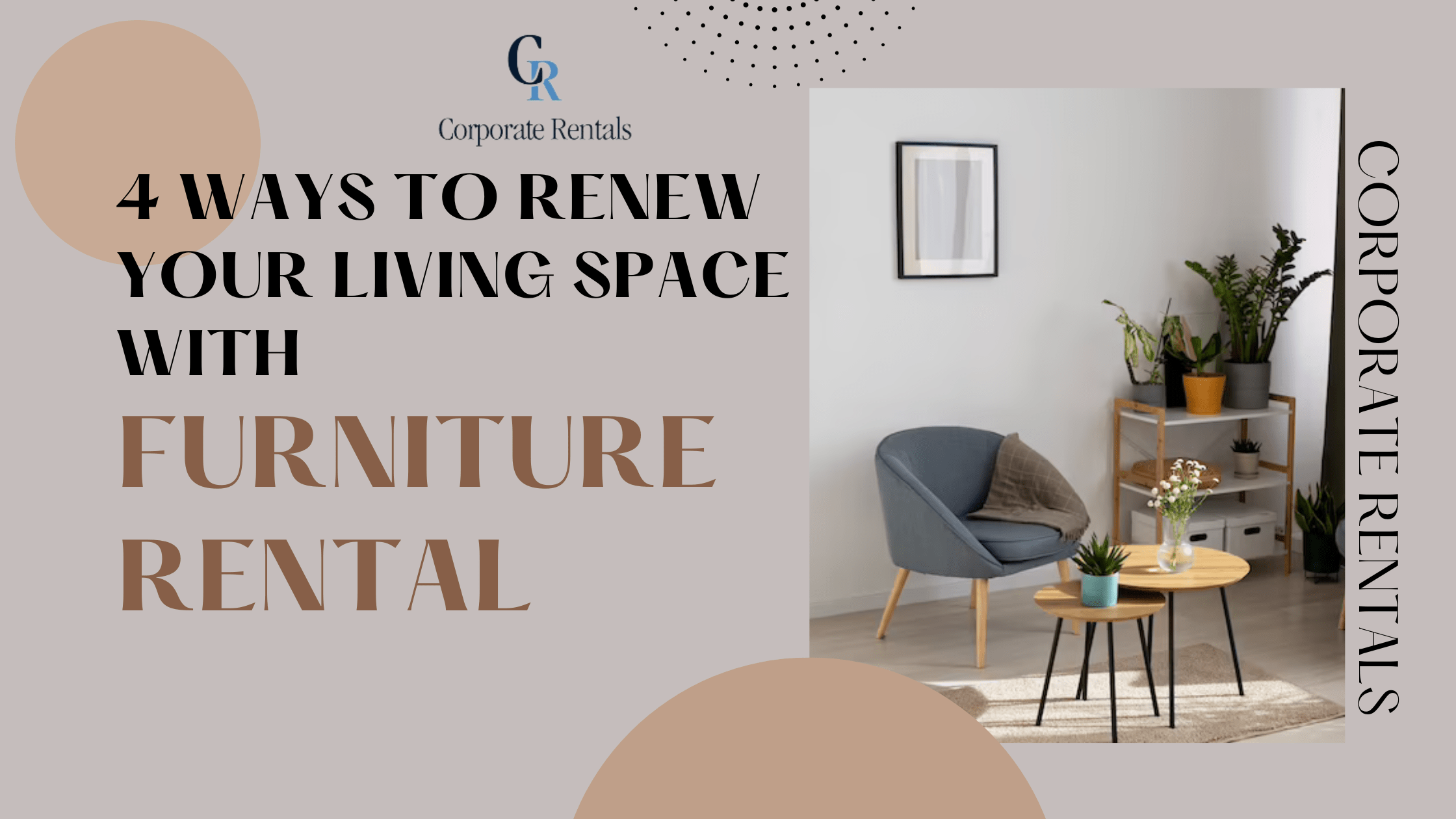 4 Ways to Renew Your Living Space with Furniture Rental