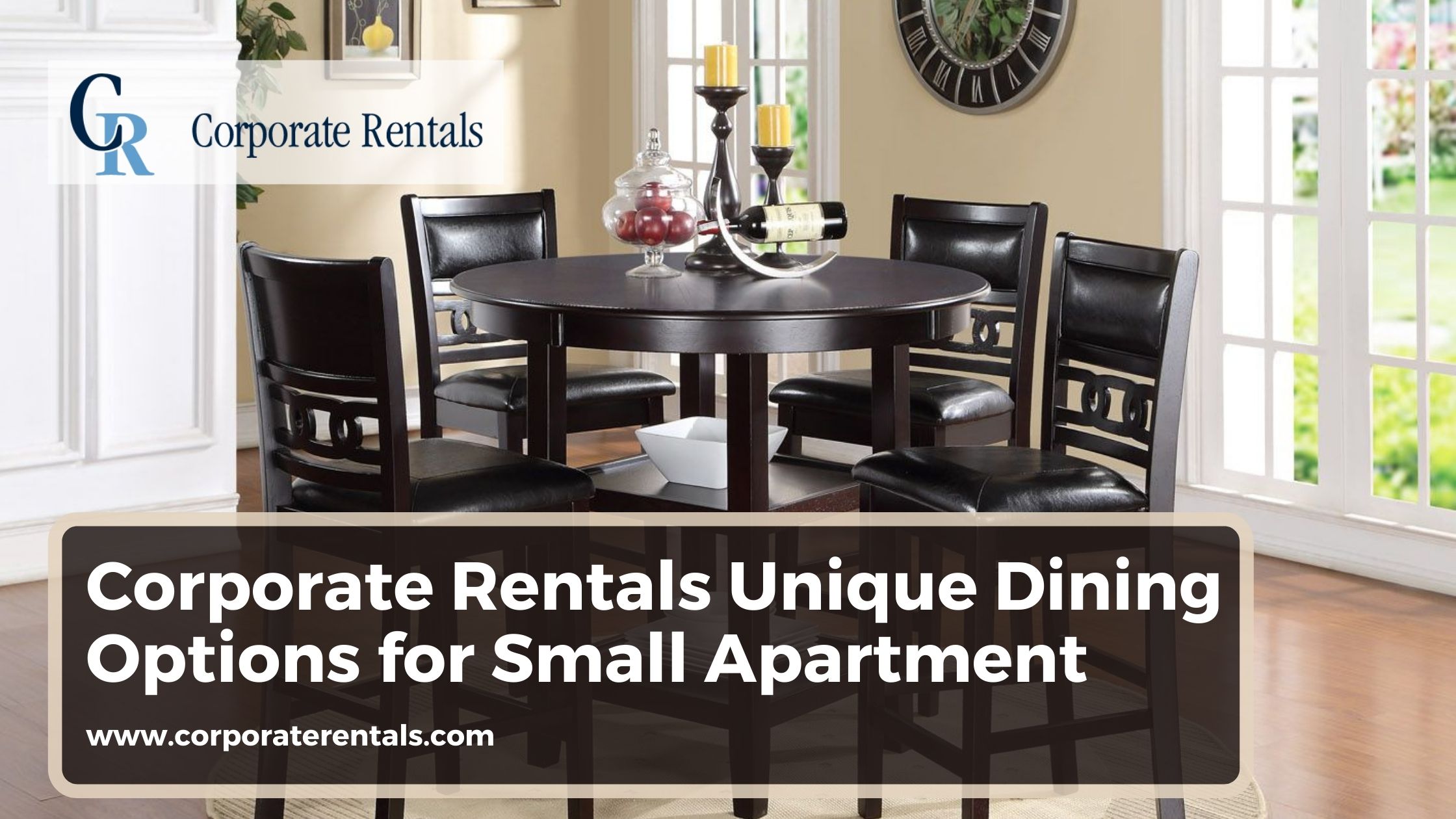 Corporate Rentals Unique Dining Options for Small Apartment