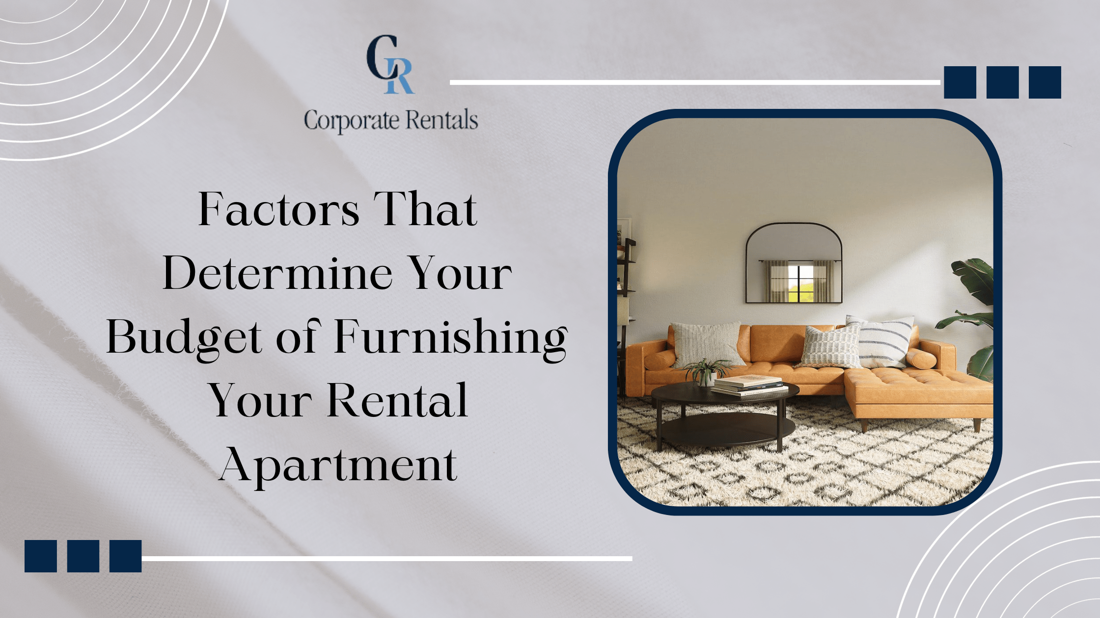 Factors That Determine Your Budget of Furnishing Your Rental Apartment