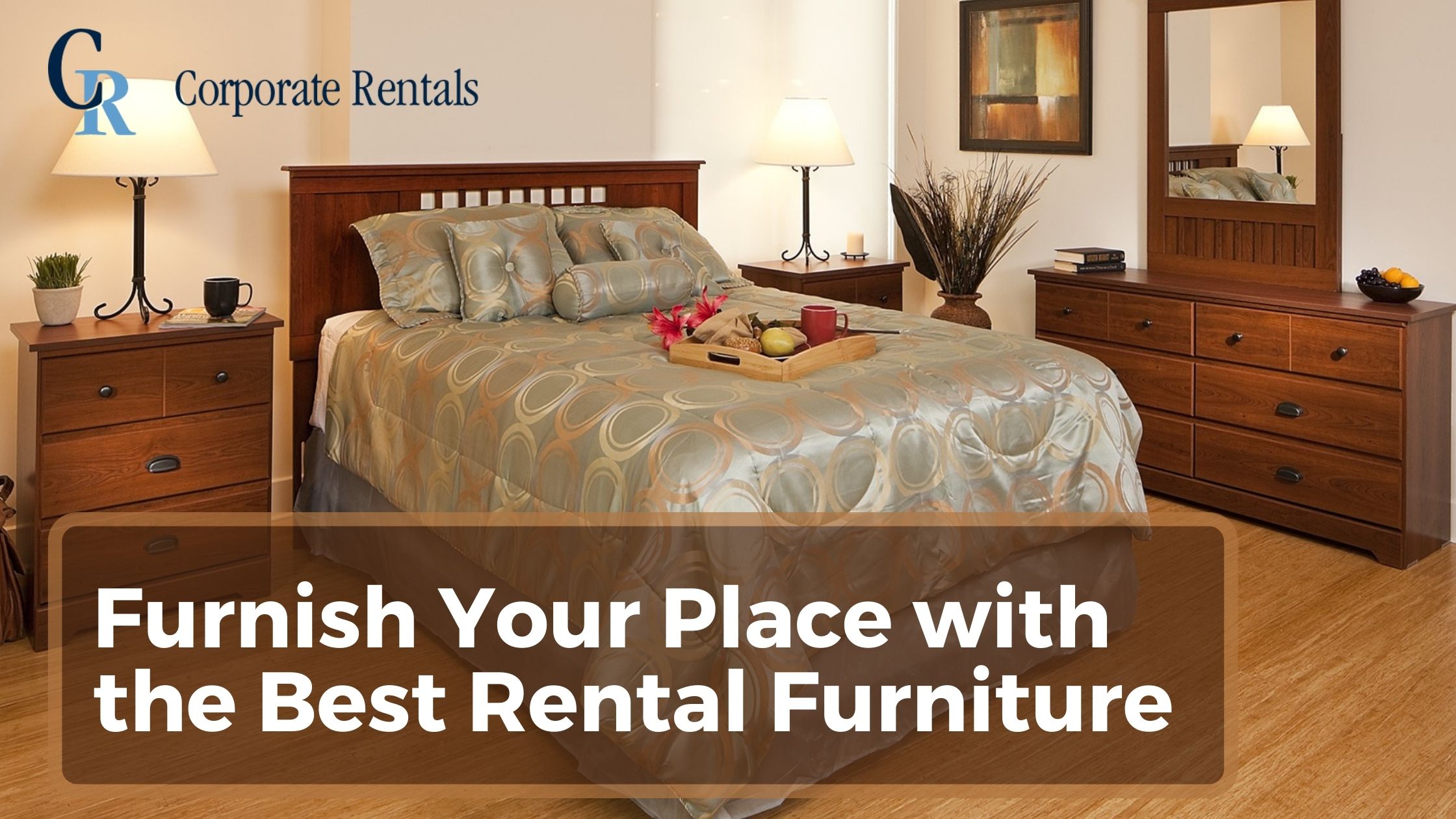 Furnish Your Place with the Best Rental Furniture