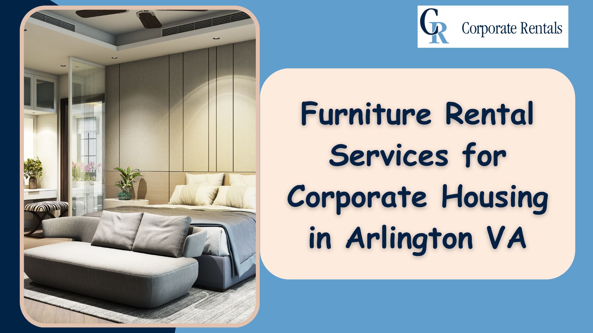Furniture Rental Services for Corporate Housing in Arlington VA