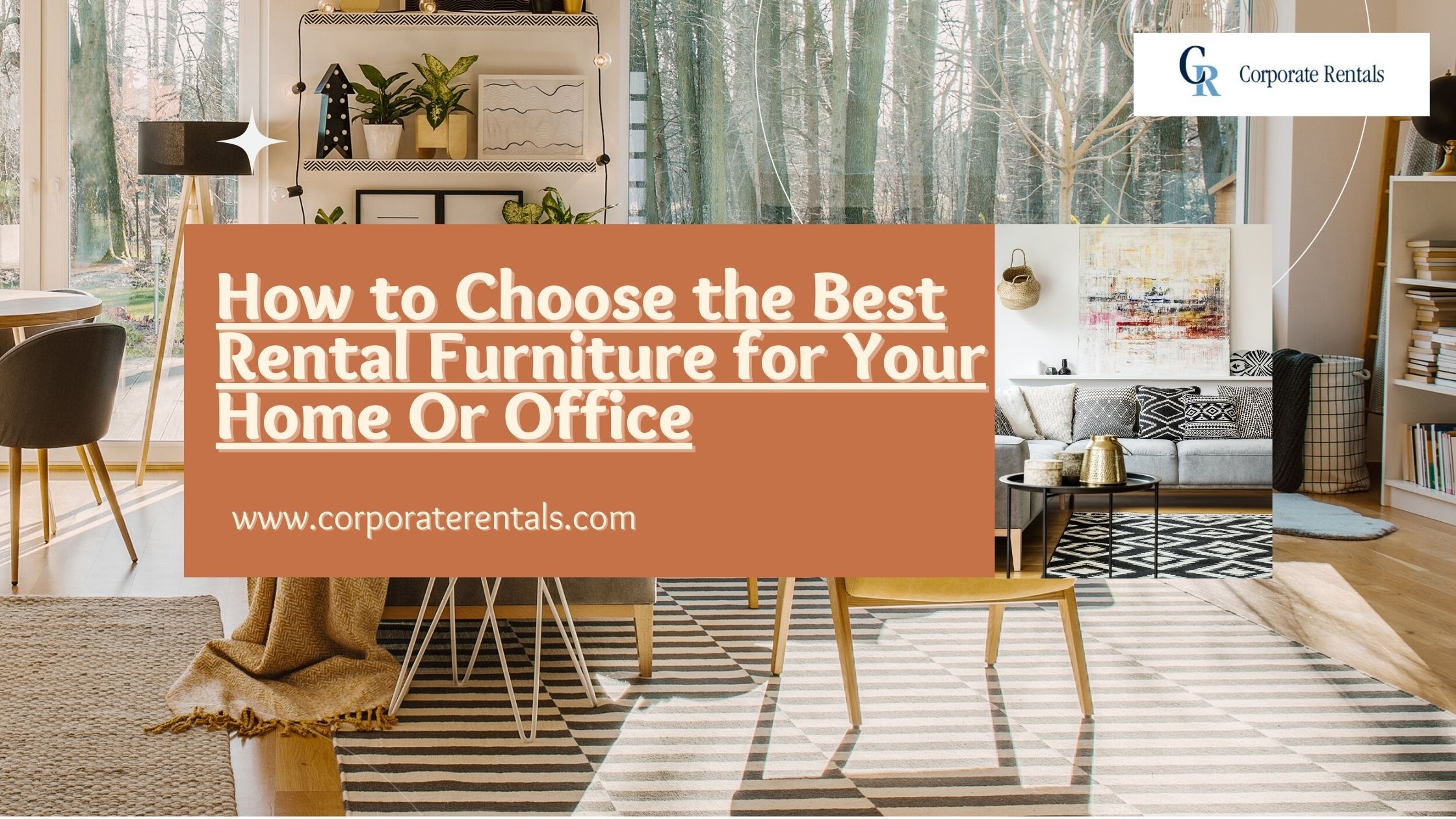 How to Choose the Best Rental Furniture For Your Home Or Office