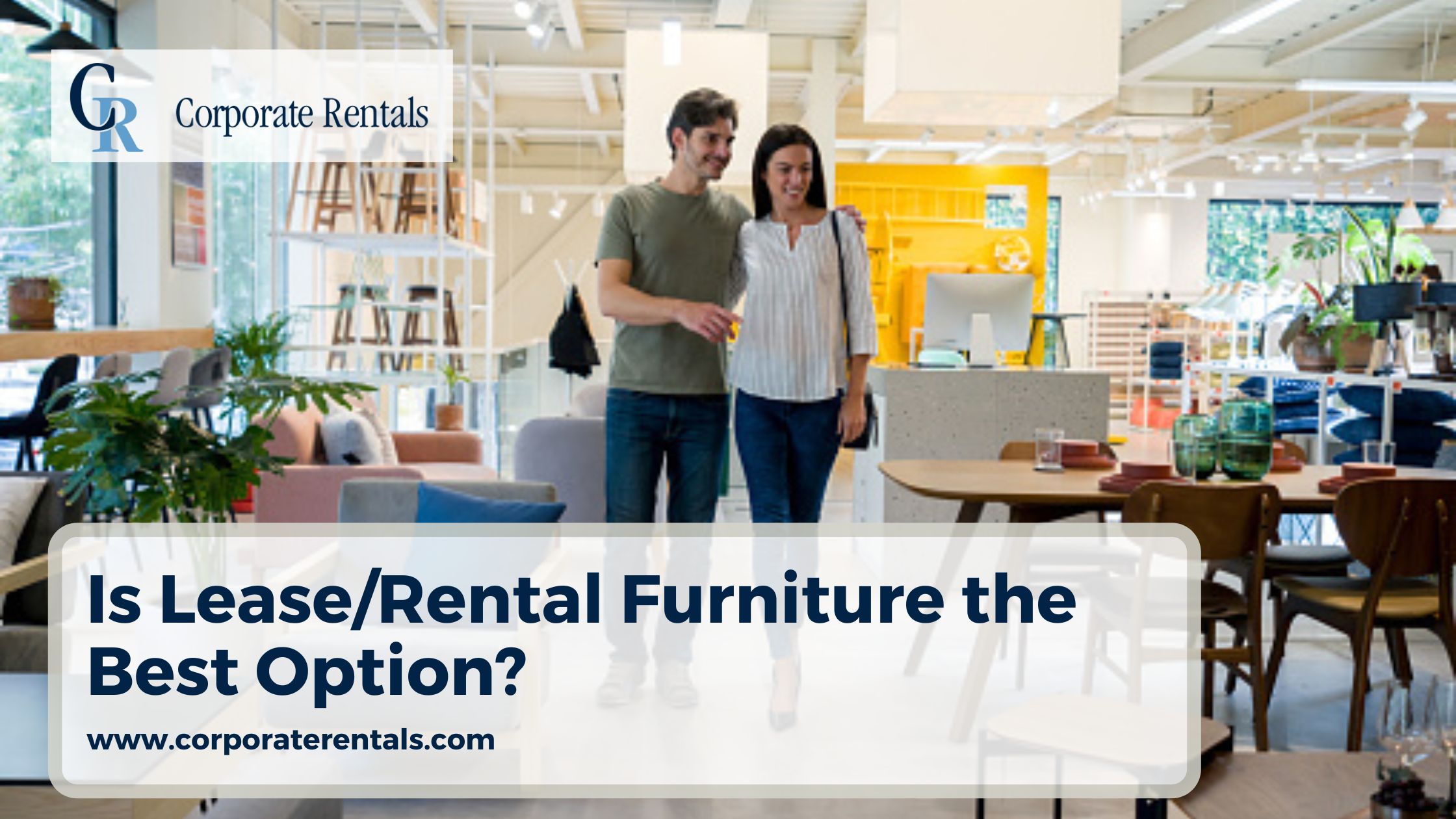 Is Lease/Rental Furniture the Best Option?