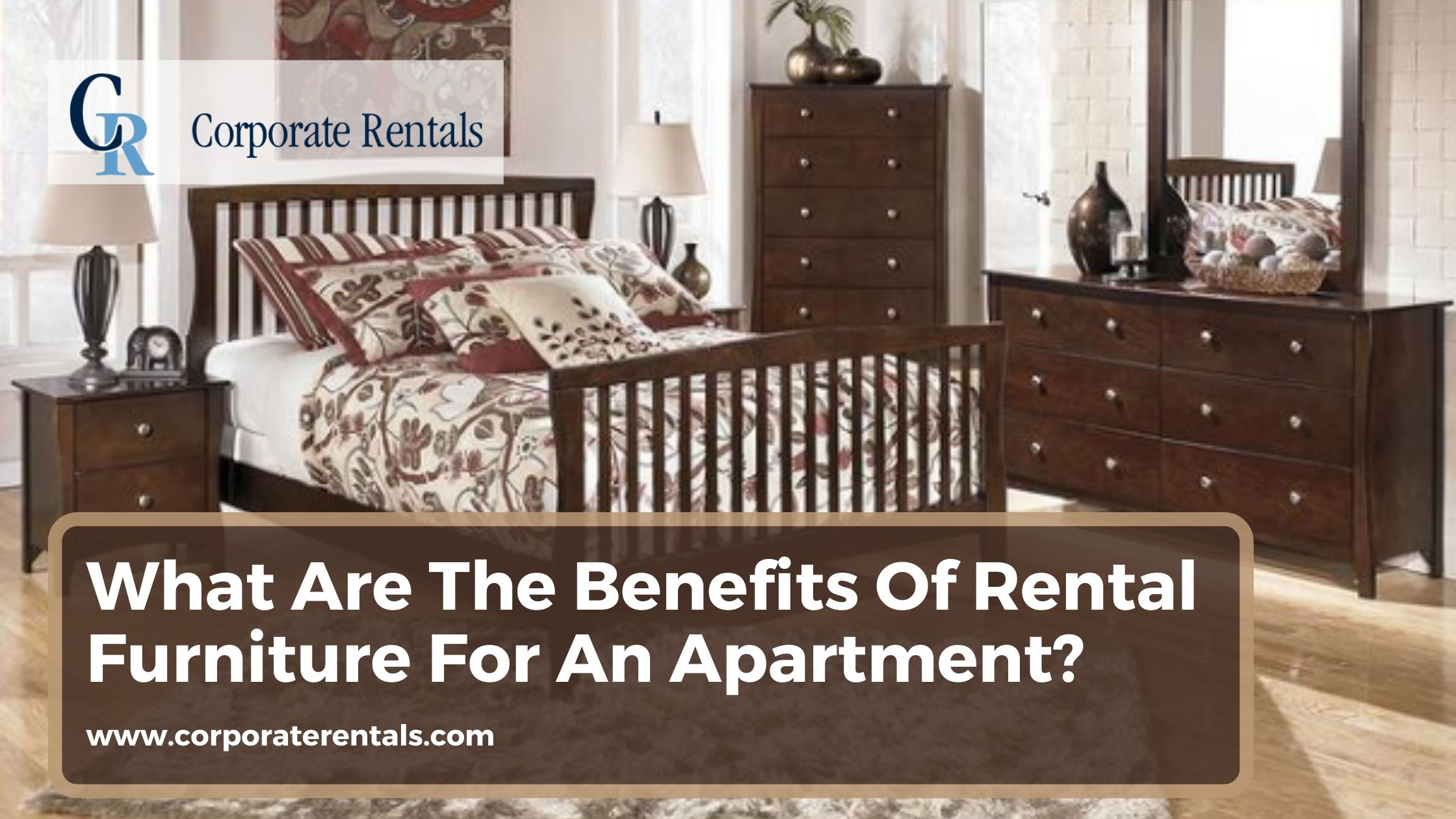 What Are The Benefits Of Rental Furniture For An Apartment?