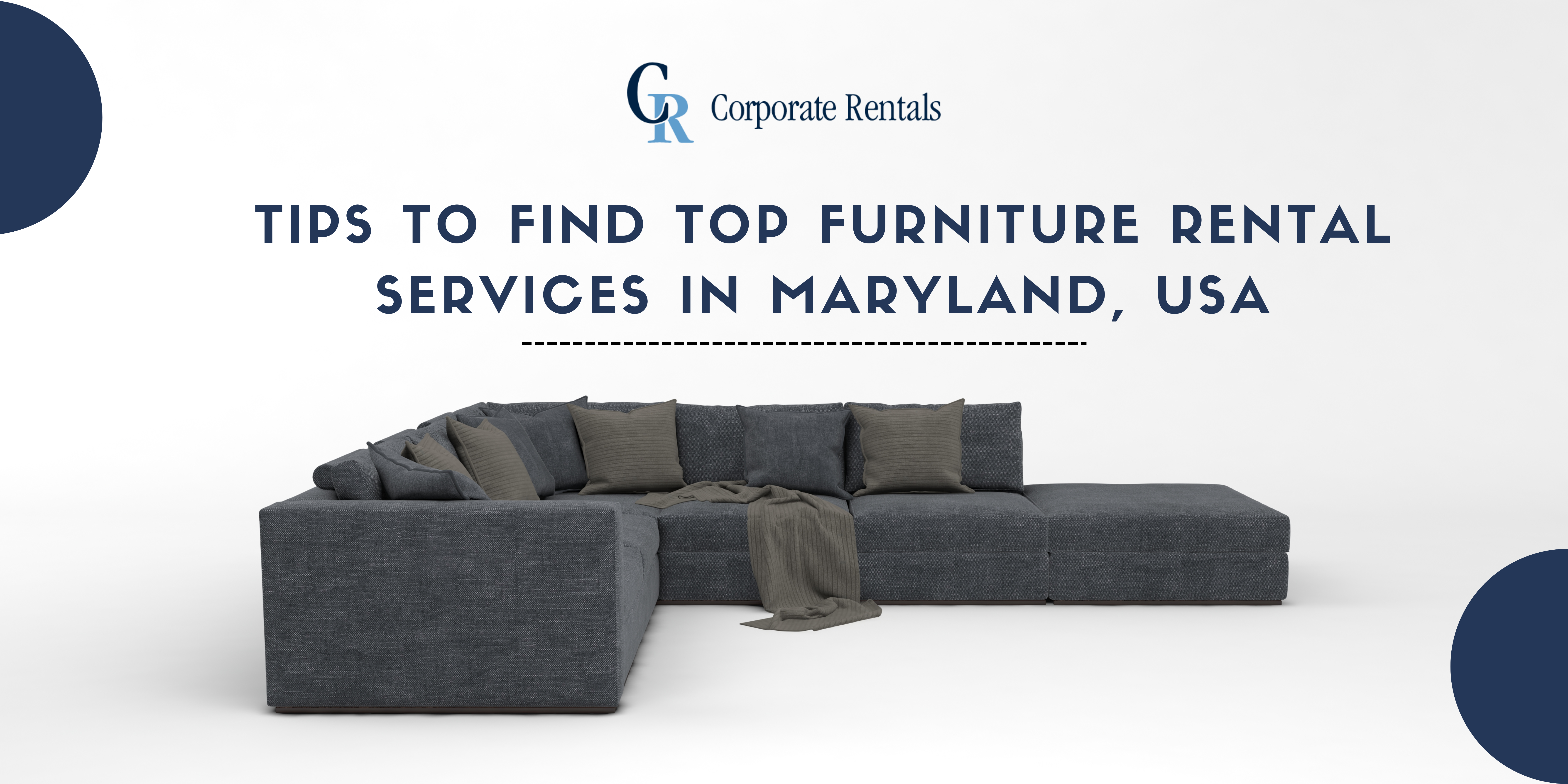 Tips to Find Top Furniture Rental Services in Maryland, USA