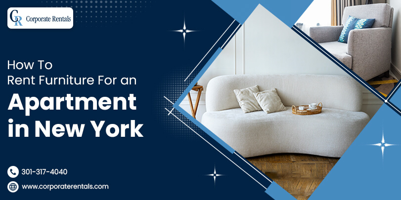 How To Rent Furniture For an Apartment in New York