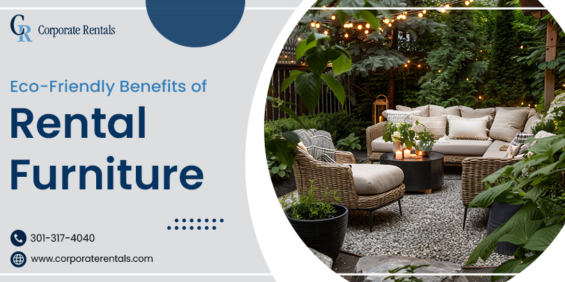 Eco-Friendly Benefits of Rental Furniture