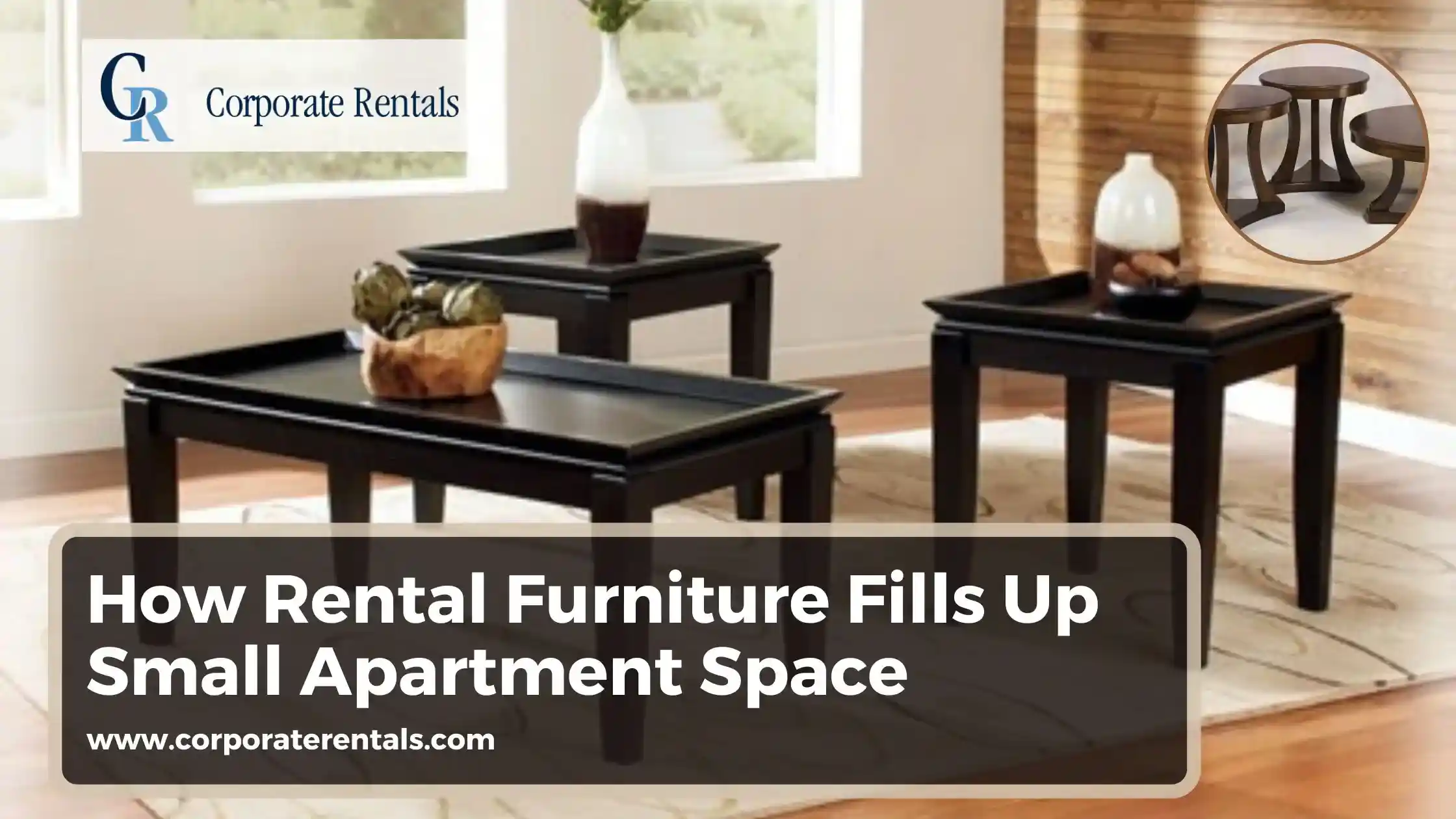 How Rental Furniture Fills Up Small Apartment Space